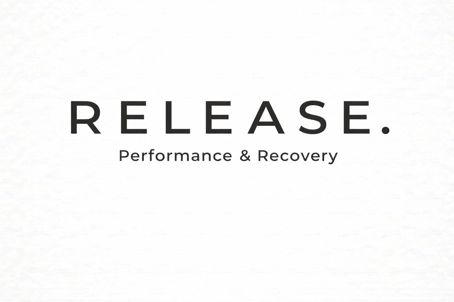 RELEASE. Performance & Recovery 